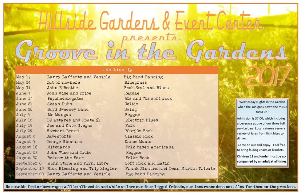 Summer 2017 Band Schedule Hillside Gardens and Event Center