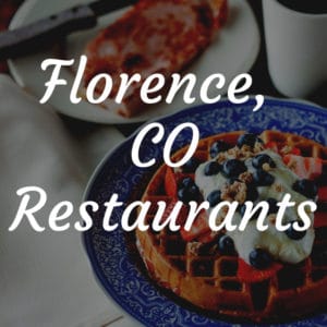 Florence CO Restaurants