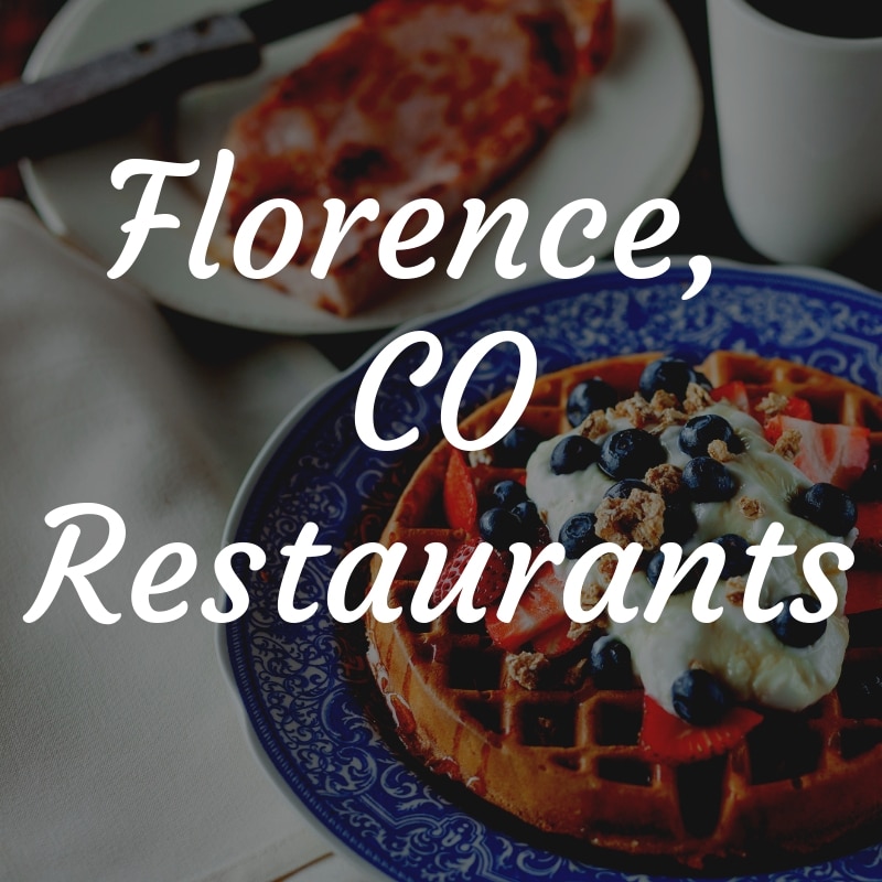 Florence CO Restaurants